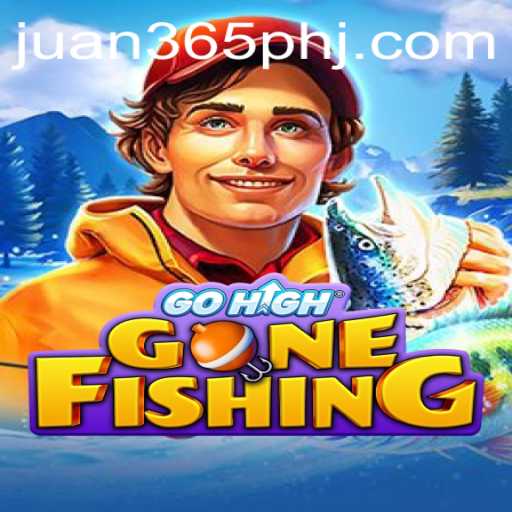 GoHighGoneFishing: Dive Into Excitement with Juan 365 PH